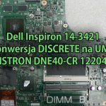 dell-inspiron-14-3421-konwersja-discrete-na-uma-wistron-dne40-cr-12204-1-thumb
