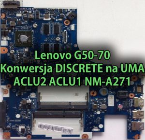 lenovo-g50-70-konwersja-discrete-na-uma-aclu2-aclu1-nm-a271-thumb