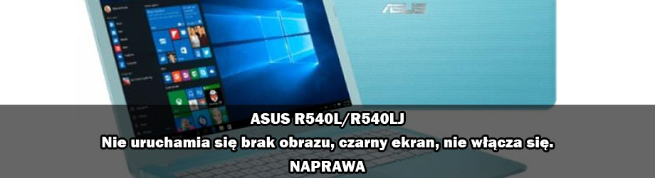 ASUS-R540L-R540LJ-czarny-ekran-brak-obrazu-naprawa-featured