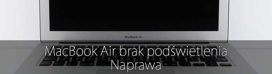 macbook_air_a1466_brak_podswietlenia_naprawa_featured
